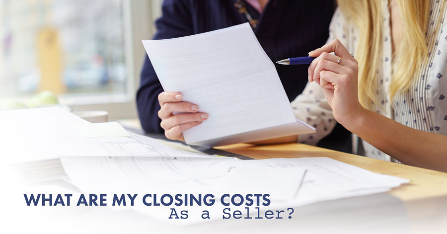 What are my Closing Costs as a Seller?