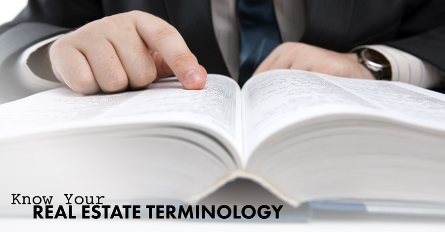 Know Your Real Estate Terminology