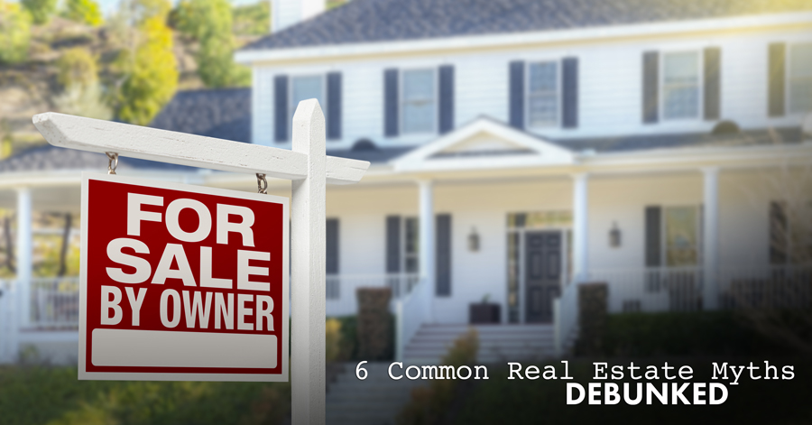 Common Real Estate Myths Debunked