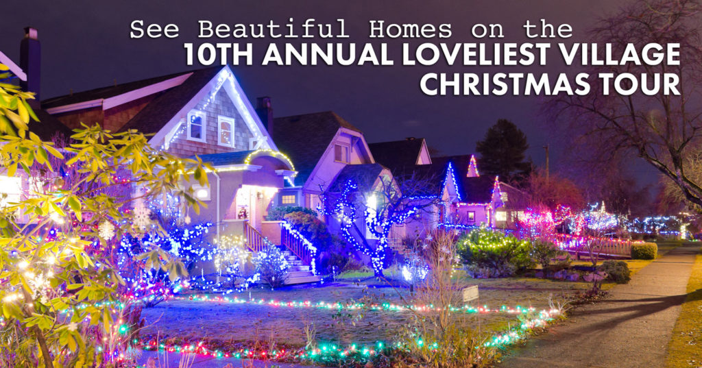 10th Annual Loveliest Village Christmas Tour