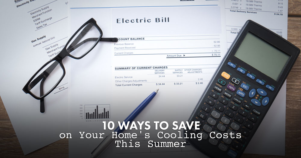 save on your home's cooling costs in the summer