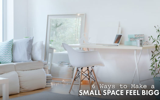 make a small space feel bigger