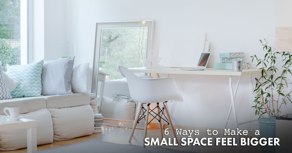 make a small space feel bigger