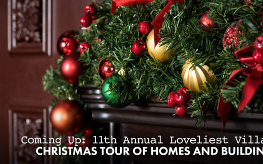 11th Annual Loveliest Village Christmas Tour of Homes and Buildings