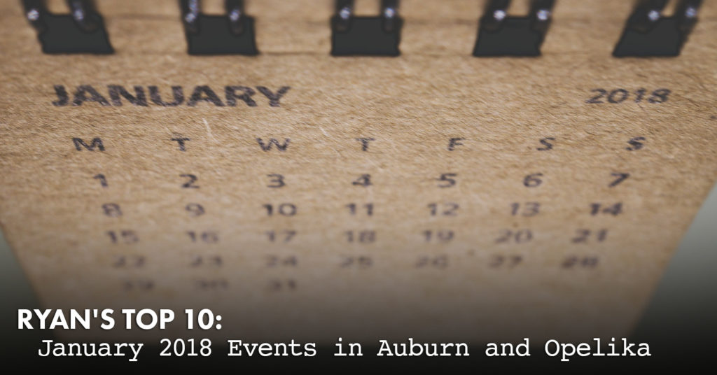 January 2018 events in Auburn and Opelika