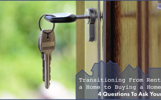 transitioning from renting a home to buying a home