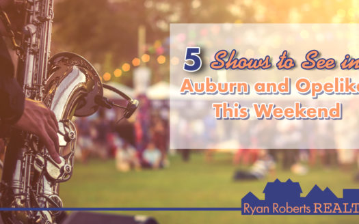 Shows to See in Auburn and Opelika