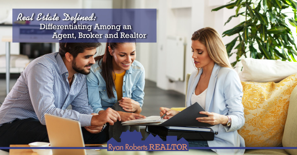 differentiating among an agent broker and realtor