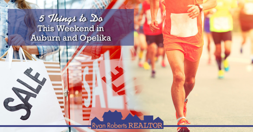 things to do this weekend in Auburn and Opelika