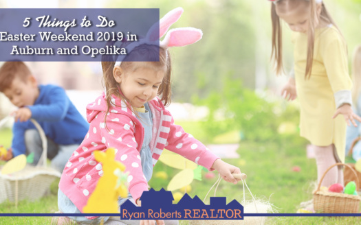 things to do Easter weekend 2019 in Auburn and Opelika