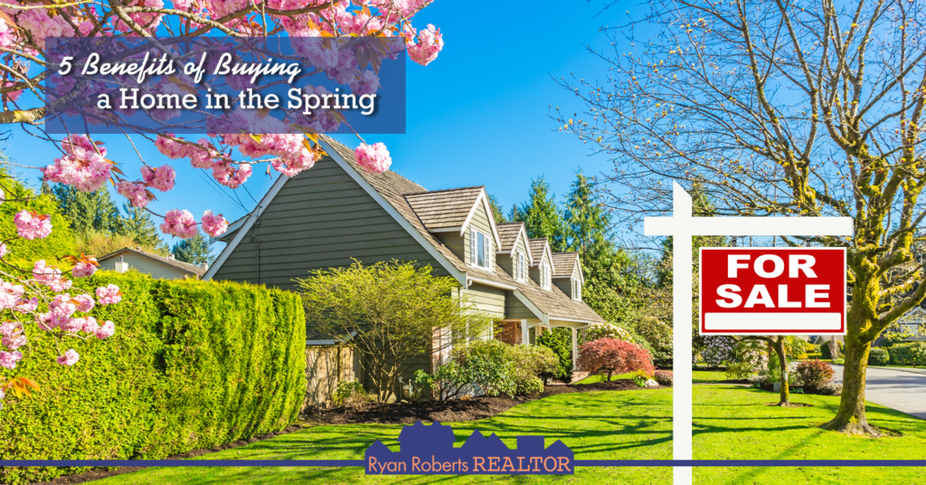 benefits of buying a home in the spring