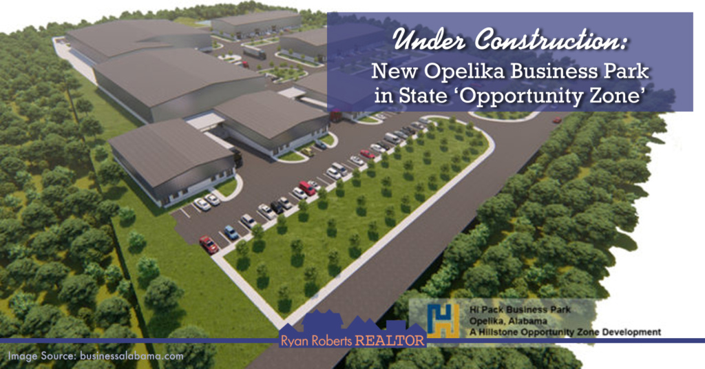 Under Construction New Opelika Business Park in State ‘Opportunity Zone’