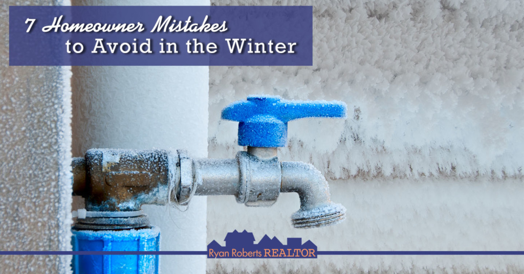 Homeowner Mistakes to Avoid in the Winter