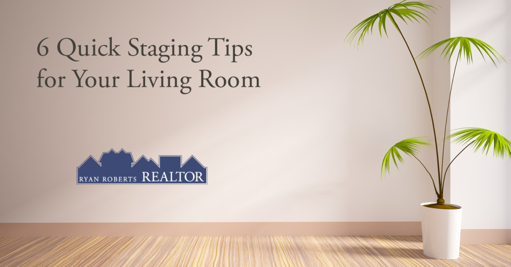 Staging Tips for Your Living Room