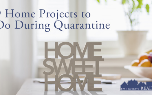 home projects to do during quarantine