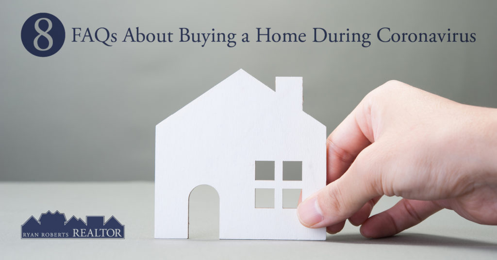 FAQs about buying a home during Coronavirus