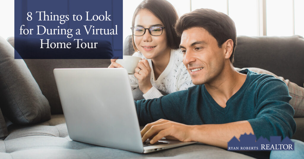 things to look for during a virtual home tour