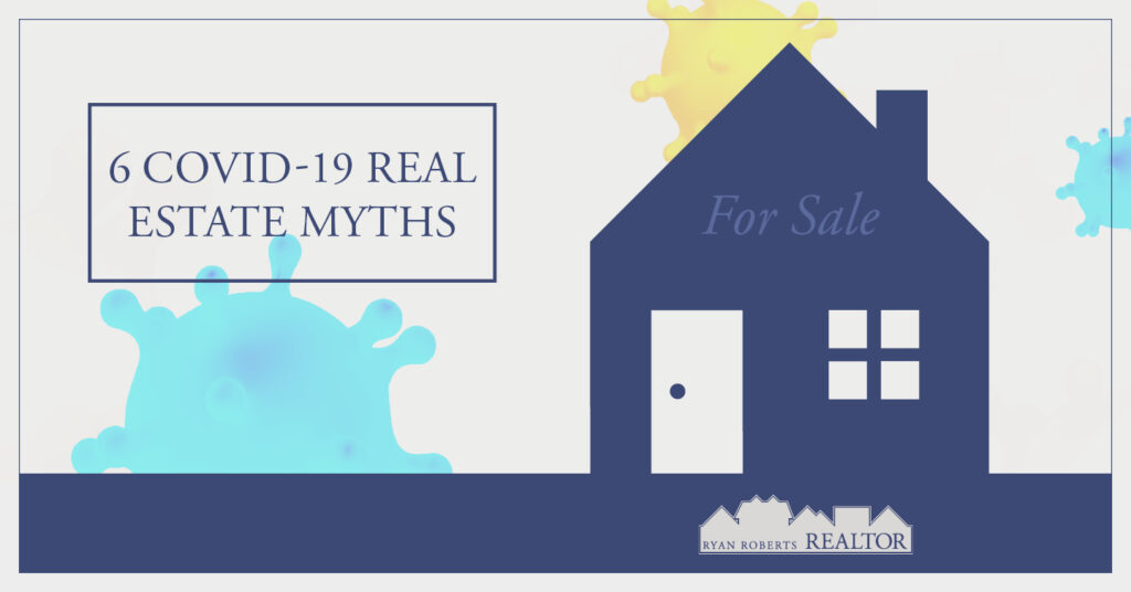 COVID-19 real estate myths