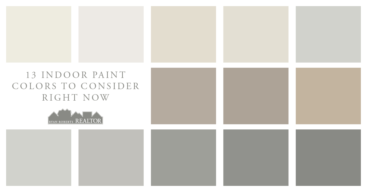 13 Indoor Paint Colors to Consider Right Now - Ryan Roberts Realtor