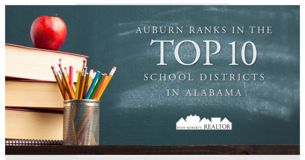 Auburn ranks in the Top 10 School Districts in Alabama