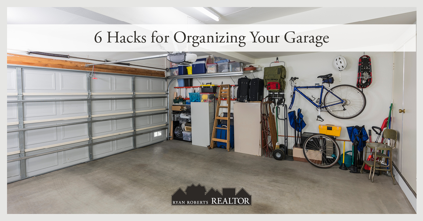 6 Hacks for Organizing Your Garage - Ryan Roberts Realtor