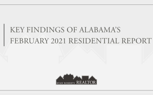 Alabama's February 2021 Residential Report