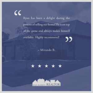 Ryan has been a delight during the process of selling our home! He is on top of the game and always makes himself available. Highly recommend! - Miranda B.
