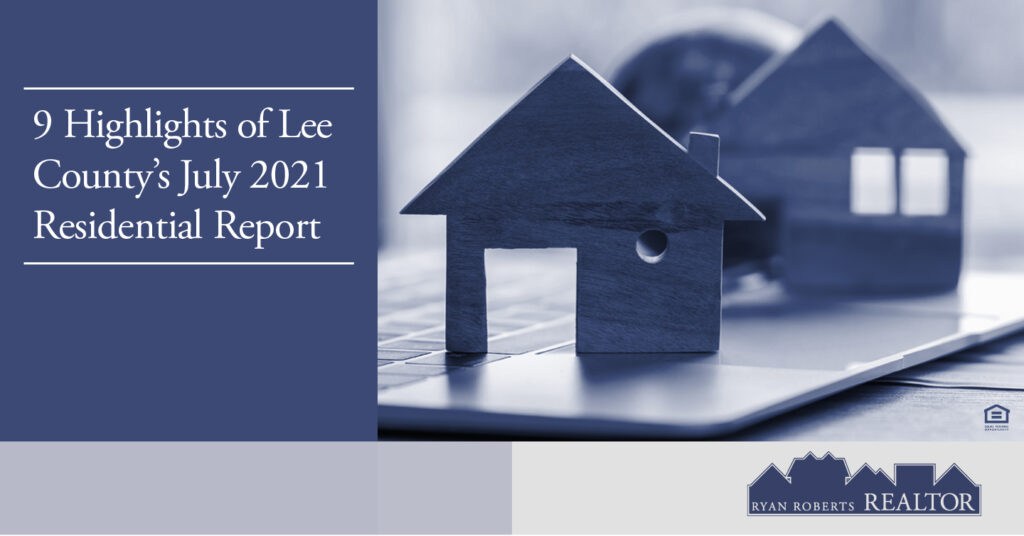 Lee County's July 2021 Residential Report