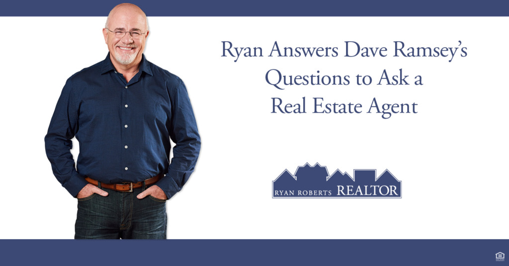 Dave Ramsey’s Questions to Ask a Real Estate Agent