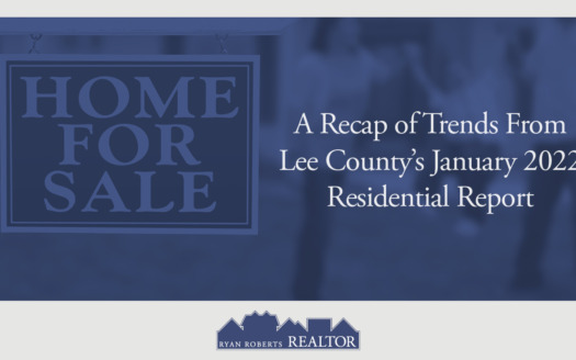 a recap of trends from Lee County's January Residential Report