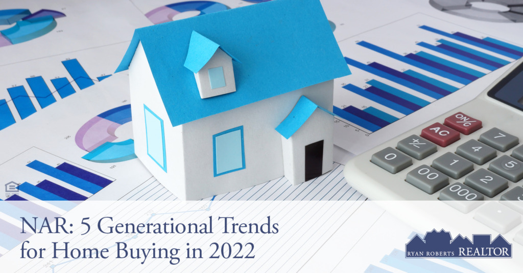 Generational Trends for Home Buying in 2022