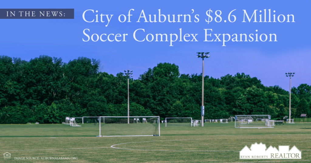 City of Auburn’s $8.6 Million Soccer Complex Expansion