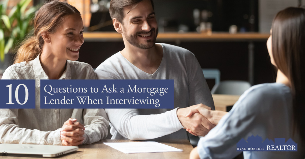 questions to ask a mortgage lender