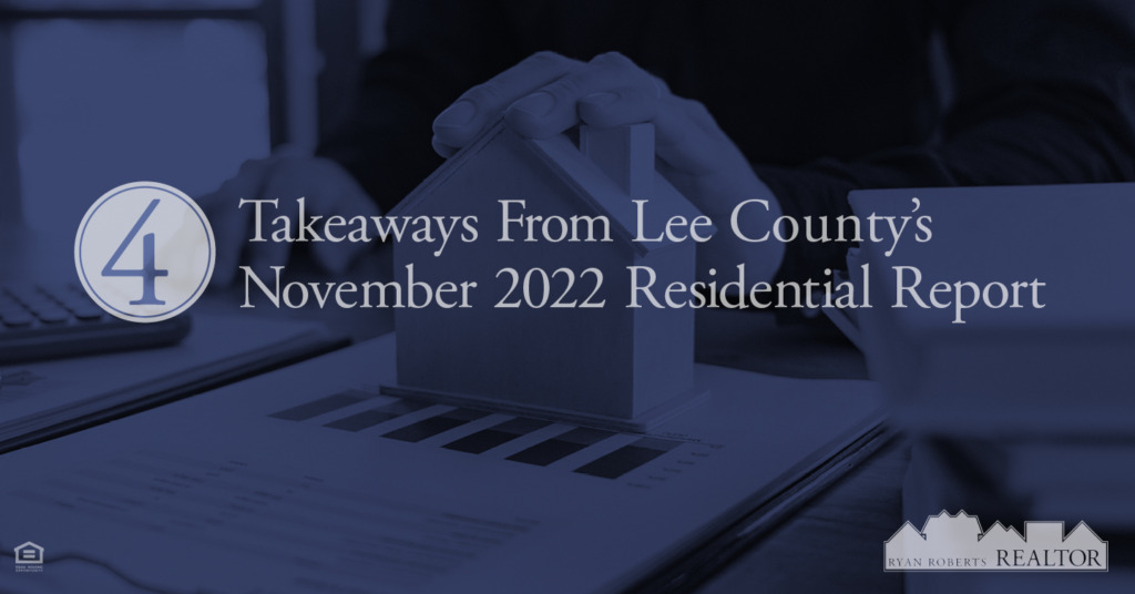 takeaways from Lee County's November 2022 Residential Report