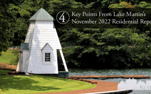 key points from Lake Martin's November 2022 Residential Report