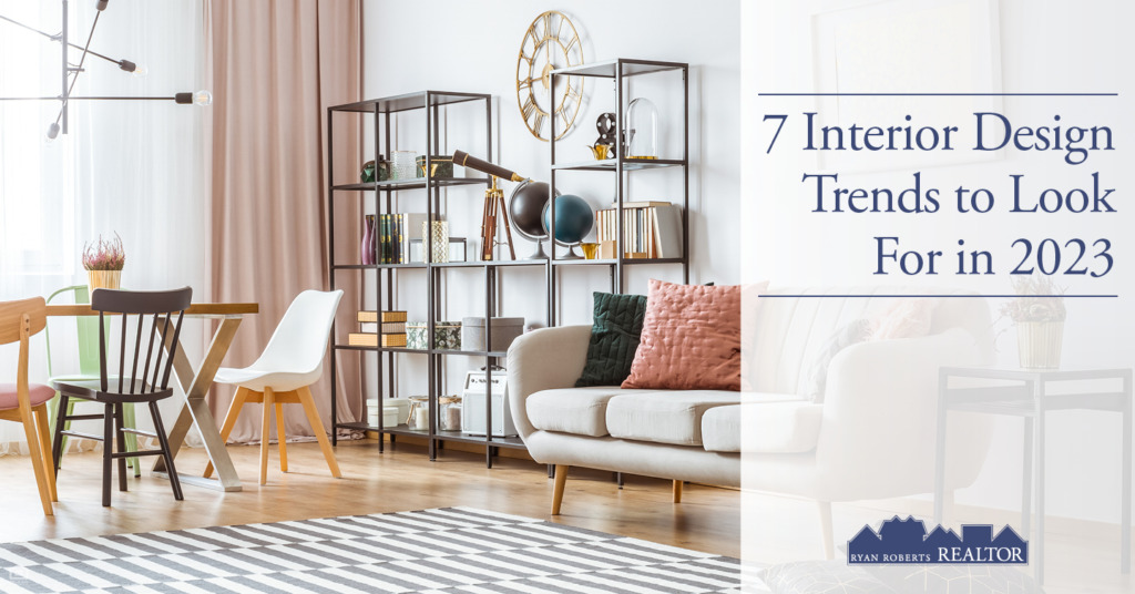 interior design trends to look for in 2023