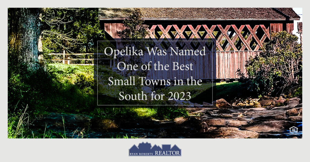 Opelika was named one of the best small towns in the South for 2023