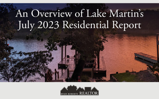 Lake Martin's July 2023 Residential Report