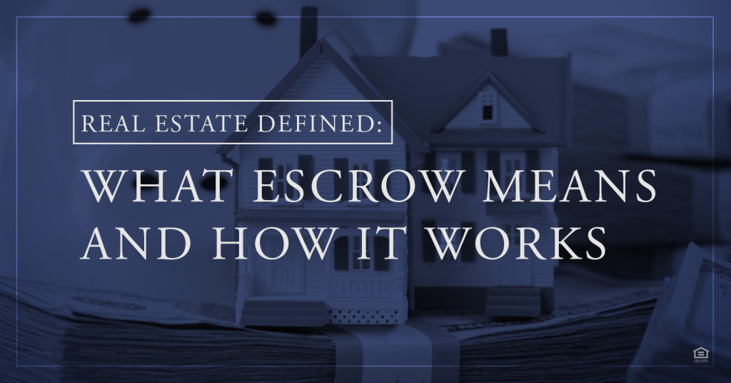 what escrow means and how it works