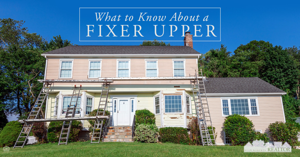 what to know about a fixer upper