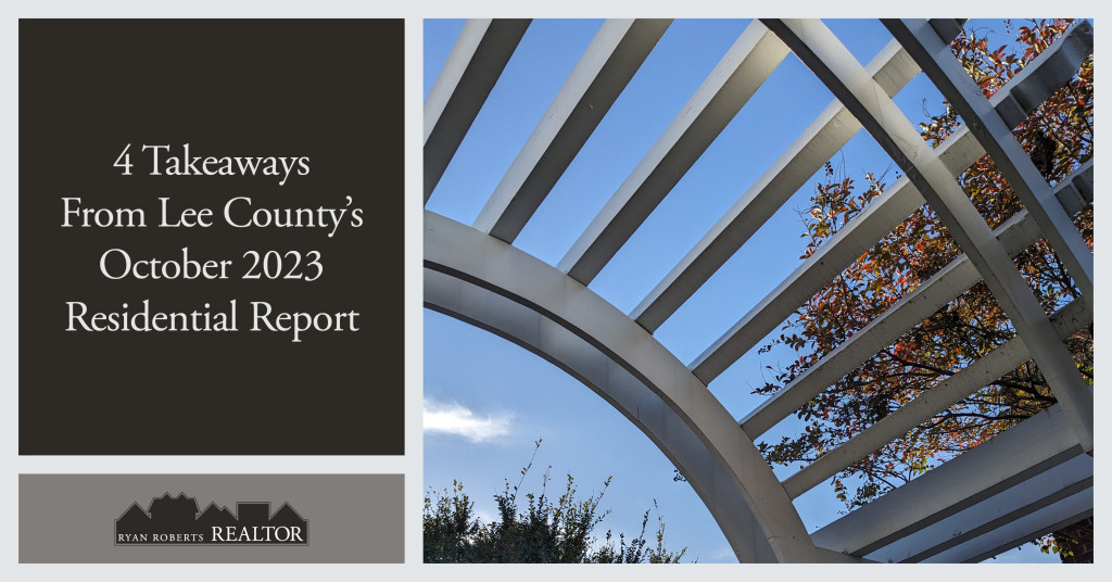 takeaways from Lee County’s October 2023 Residential Report