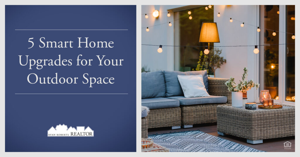 smart home upgrades to your outdoor space