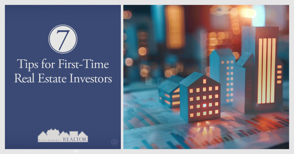 tips for first-time real estate investors