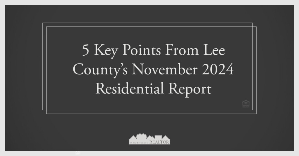 Lee County's November 2024 Residential Report