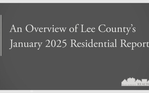 Lee County’s January 2025 Residential Report